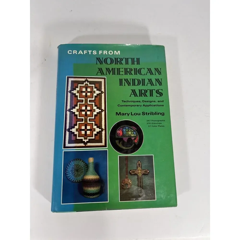 Crafts from North American Indian Arts by Mary‎ Lou Stribling (1975, Hardcover)